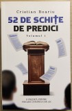 52 de schițe de predici (Volumul 1) - Cristian Boariu