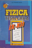 FIZICA, TESTE GRILA IX-XII-EUGENIA VASILIU