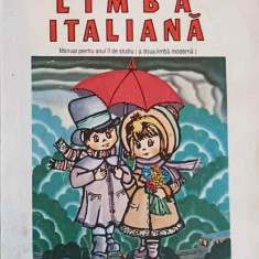 LIMBA ITALIANA. MANUAL PENTRU ANUL II DE STUDIU (A DOUA LIMBA MODERNA)-ILEANA TANASE-BOGDANET, VALENTINA NEGRITE