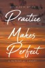Practice Makes Perfect: A Murder at Sunset