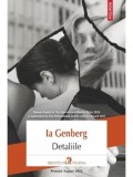 Cumpara ieftin Detaliile/Ia Genberg
