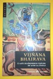 Vijnana Bhairava: 112 Metode Unire cu Divinul - Spiritualitate, Ezoterism, Herald 2012