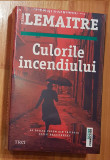 Culorile incendiului de Pierre Lemaitre