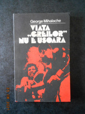 GEORGE MIHALACHE - VIATA GREILOR NU E USOARA (1982) foto