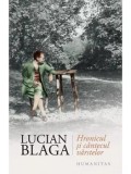 Cumpara ieftin Hronicul si cantecul varstelor/Lucian Blaga