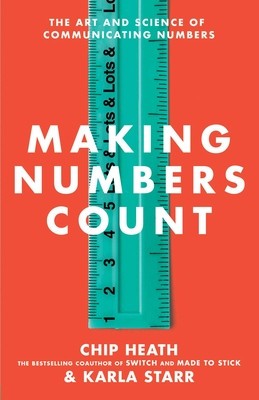 Making Numbers Count: How to Translate Data Into Stories That Stick foto
