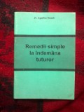 a2a Remedii simple la indemana tuturor - Agatha Thrash