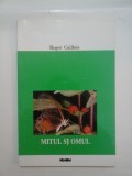 MITUL SI OMUL - Roger Caillois