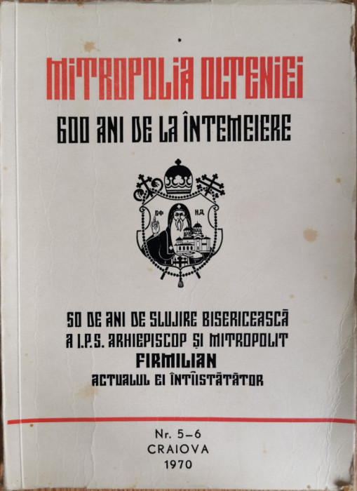Mitropolia Olteniei - 600 ani de la intemeiere (nr. 5-6, 1970)