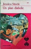 Jessica Steele - Un plan diabolic