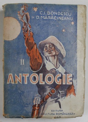 LECTURI PARTICULARE , ANTOLOGIE PENTRU CLASA II - A de CONST. I. BONDESCU si D.MARACINEANU , 1944- 1945 , SEMNATA DE C.I. BONDESCU * foto