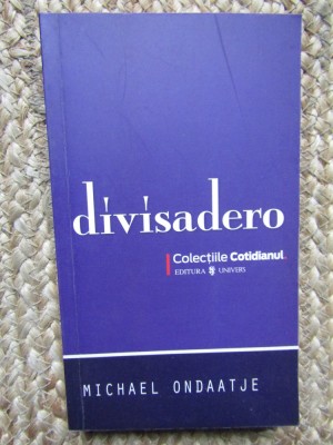 Divisadero-Michael Ondaatje, 2008 foto