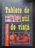 Tablete de stil de viață - Hans Deihl, Aileen Ludington