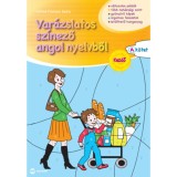 Var&aacute;zslatos sz&iacute;nező angol nyelvből - Kezdő - A k&ouml;tet - T&oacute;thn&eacute; Franczia Be&aacute;ta