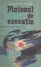 Plutonul de executie - Roman