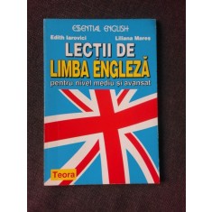 LECTII DE LIMBA ENGLEZA PENTRU NIVEL MEDIU SI AVANSAT - EDITH IAROVICI