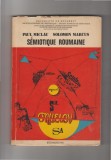 bnk ant Paul Miclau , Solomon Marcus - Semiotique roumaine
