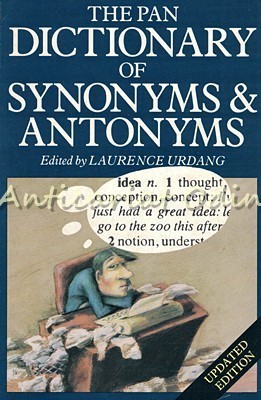The Pan Dictionary Of Synonyms And Antonyms - Laurence Urdang foto