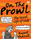 On the Prowl - The Secret Life of Cats | Rupert Fawcett