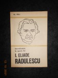 AL. PIRU - INTRODUCERE IN OPERA LUI I. ELIADE RADULESCU