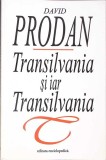TRANSILVANIA SI IAR TRANSILVANIA-DAVID PRODAN-360537