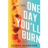 One Day You&#039;ll Burn