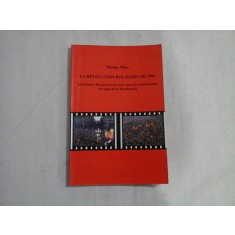 LA REVOLUTION ROUMAINE DE 1989 - MARIUS MIOC