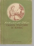 Cumpara ieftin Calauza Tesatoarei De Bumbac - I. Levcovici, S. Mines