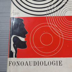 FONOAUDIOLOGIE - FIZIOLOGIA VOCII VORBITE SI CANTATE - GARBEA, COTUL, 1967, 437P
