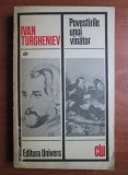 Povestirile unui vanator - Ivan Sergheevici Turgheniev