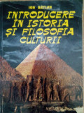 Ion Batlan - Introducere in istoria si filosofia culturii (1995)