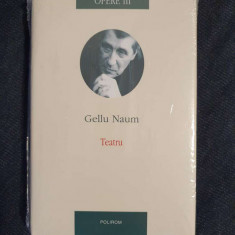 Gellu Naum – Opere III. Teatru