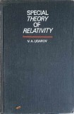 Special Theory of Relativity - V.A. Ugarov, Mir Publishers, 1979, Engleza, Fizica, 406 pagini, Hardcover