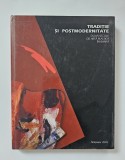 Tradiție și postmodernitate - Două secole de artă plastică &icirc;n Banat