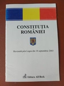 Constitutia Romaniei revizuita prin legea din 18 Sepembrie 2003