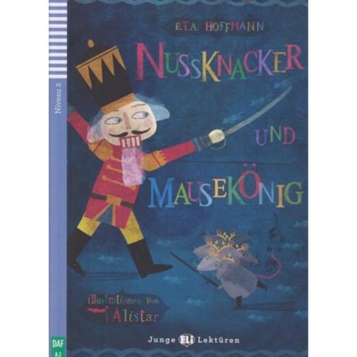 NU&amp;szlig;KNACKER UND MAUSEK&amp;Ouml;NIG + CD - E. T. A. Hoffmann foto