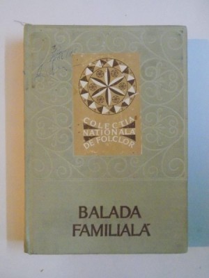 BALADA FAMILIALA de AL. I. AMZULESCU , 1983 foto
