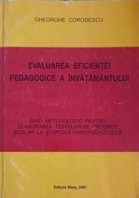 EVALUAREA EFICIENTEI PEDAGOGICE A INVATAMANTULUI-GHEORGHE CORODESCU-248679 foto