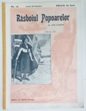 REVISTA RASBOIUL POPOARELOR , NO. 21 , redactat de ION GORUN , 1915