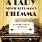 A Lady Newspaperman's Dilemma