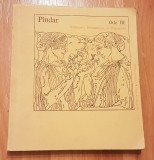 PINDAR - ODE III Nemeene, Isthmianice si fragmente. Traducere Ioan Alexandru