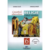 Religie. Cultul Ortodox - Clasa 6 - Caietul Elevului - Sorina Ciuca, Dragos Ionita, Didactica Si Pedagogica