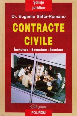 Contracte civile - 1999 - EUGENIU SAFTA-ROMANO (xx687) foto