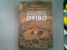 OYIBO. 2 OAMENI, O MOTOCICLETA, 14 LUNI IN AFRICA - ANA HOGAS foto