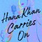 Hana Khan Carries on