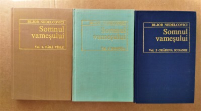 Bujor Nedelcovici 5 VOL SOMNUL VAMESULUI VOL 1,2,3+ZILE DE NISIP+AL DOILEA MESA foto