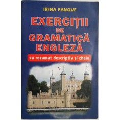 Exercitii de gramatica engleza cu rezumat descriptiv si cheie &ndash; Irina Panovf