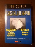 Dan Seracu - Cristaloterapia (ediția a II-a) (c&acirc;teva sublinieri)