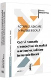 Actiunile judiciare in materie fiscala Vol.1 - Valentina Gherasim-Proca