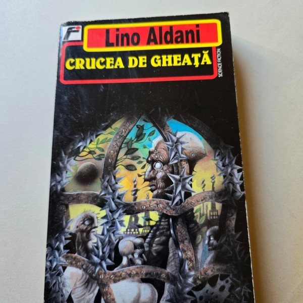 CRUCEA DE GHEATA -LINO ALDANI